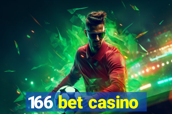 166 bet casino